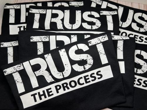 TRUST THE PROCESS tshirt